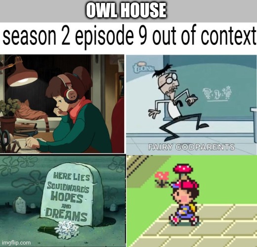 OWL HOUSE | made w/ Imgflip meme maker