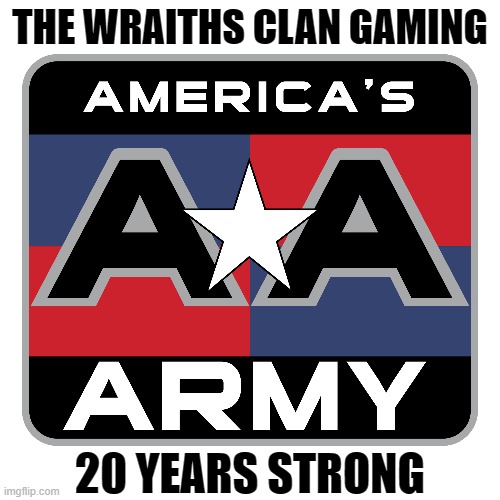 THE WRAITHS CLAN GAMING; 20 YEARS STRONG | made w/ Imgflip meme maker