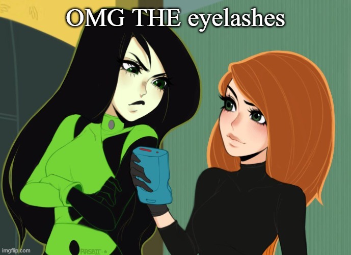 OMG THE eyelashes | made w/ Imgflip meme maker