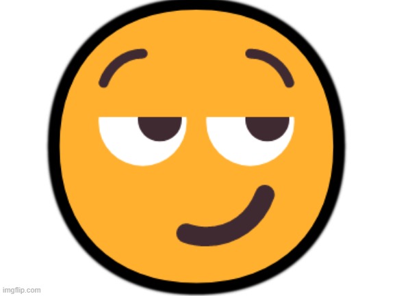 Blank White Template | 😏 | image tagged in blank white template | made w/ Imgflip meme maker