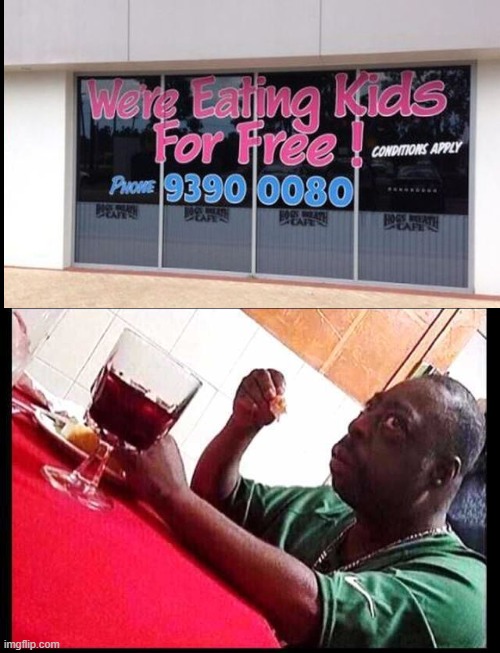 This is wrong | image tagged in black man eating,memes,sign fail | made w/ Imgflip meme maker