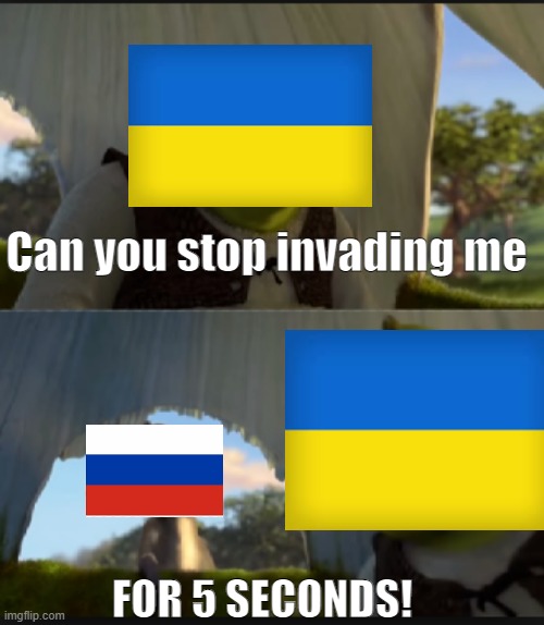 can you stop  talking | Can you stop invading me; FOR 5 SECONDS! | image tagged in can you stop talking | made w/ Imgflip meme maker