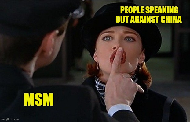 Shhh. | PEOPLE SPEAKING OUT AGAINST CHINA; MSM | image tagged in finger shhh | made w/ Imgflip meme maker