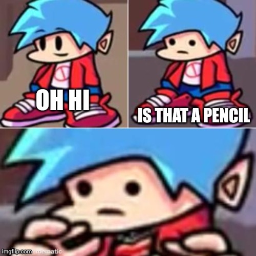 Gross | OH HI; IS THAT A PENCIL | image tagged in umm uhh gross | made w/ Imgflip meme maker