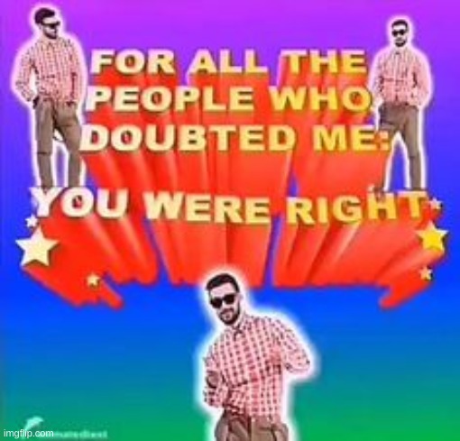 made w/ Imgflip meme maker