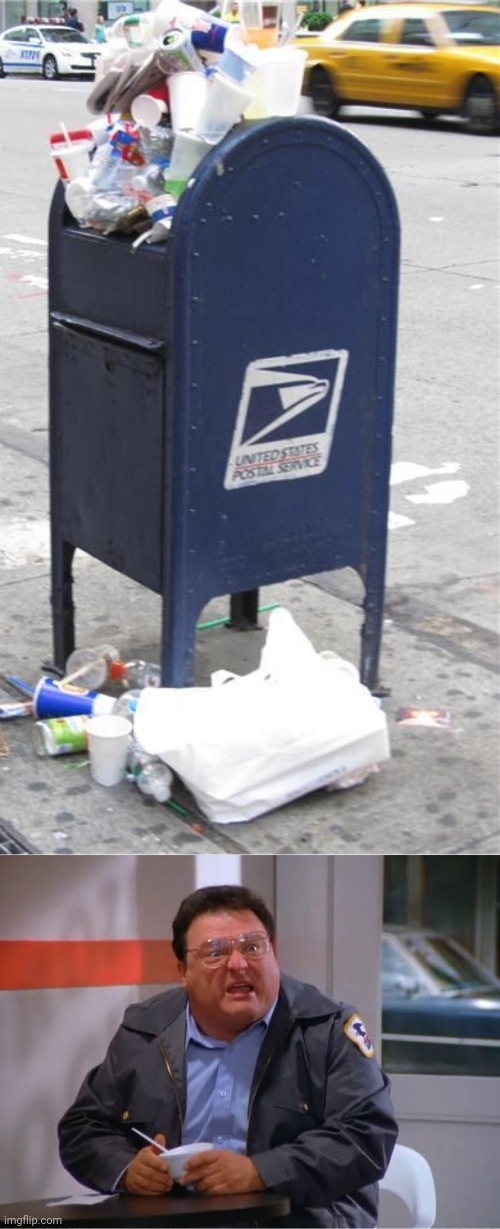 A mailbox as a garbage can, lol | image tagged in newman angry mailman,mailbox,you had one job,memes,garbage,trash | made w/ Imgflip meme maker