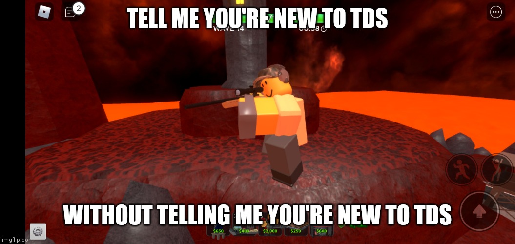 no offense (Edit: They are reworked and buffed) | TELL ME YOU'RE NEW TO TDS; WITHOUT TELLING ME YOU'RE NEW TO TDS | image tagged in tds,tower defense simulator,sniper | made w/ Imgflip meme maker