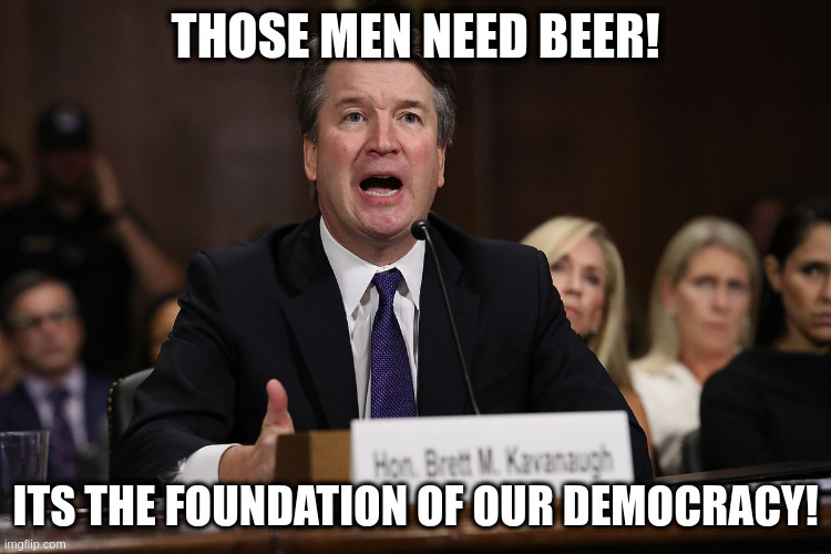 before voting |  THOSE MEN NEED BEER! ITS THE FOUNDATION OF OUR DEMOCRACY! | image tagged in meme,beer,bart | made w/ Imgflip meme maker