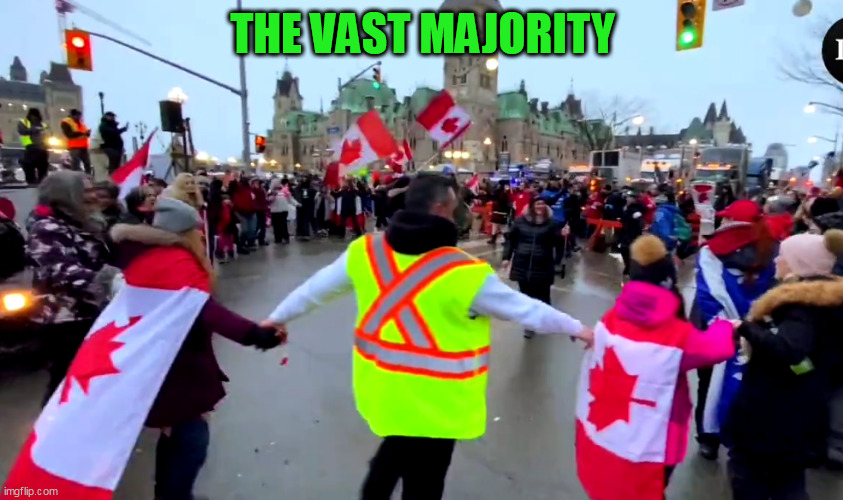 Ottawa truckers dance | THE VAST MAJORITY | image tagged in ottawa truckers dance | made w/ Imgflip meme maker