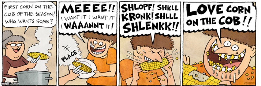 Corn on the cob | image tagged in corn,comics/cartoons,comics,comic | made w/ Imgflip meme maker
