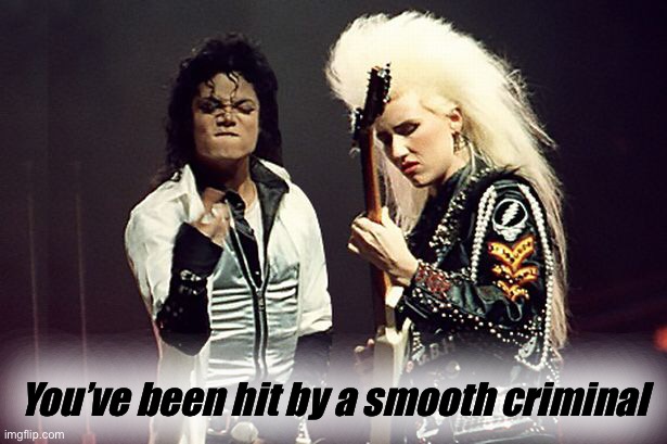 You’ve been hit by a smooth criminal | made w/ Imgflip meme maker