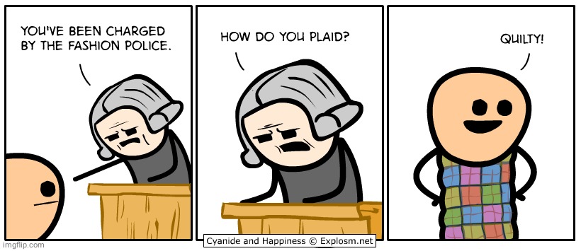 Fashion police | image tagged in fashion,police,cyanide and happiness,cyanide,comics/cartoons,comics | made w/ Imgflip meme maker