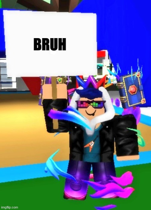 Eyzaraqilla Says | BRUH | image tagged in eyzaraqilla says | made w/ Imgflip meme maker