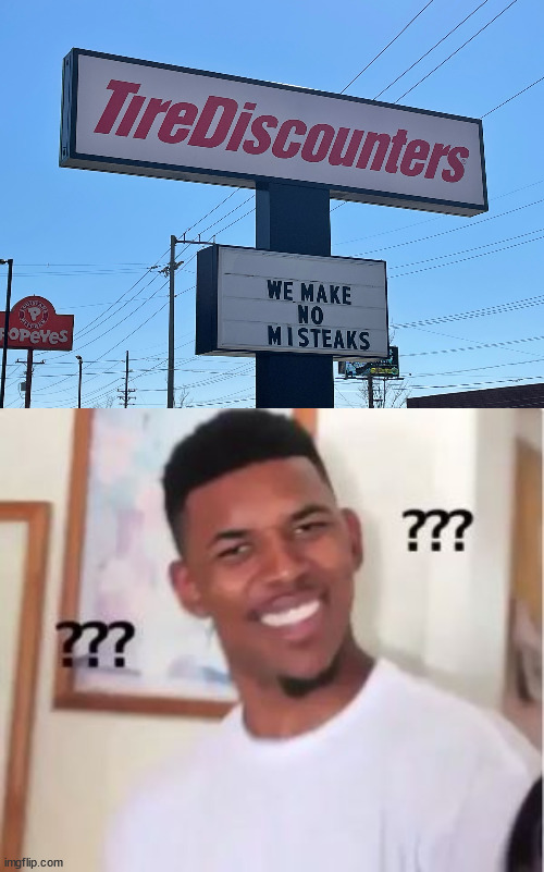 "We make no misteaks" | image tagged in nick young | made w/ Imgflip meme maker