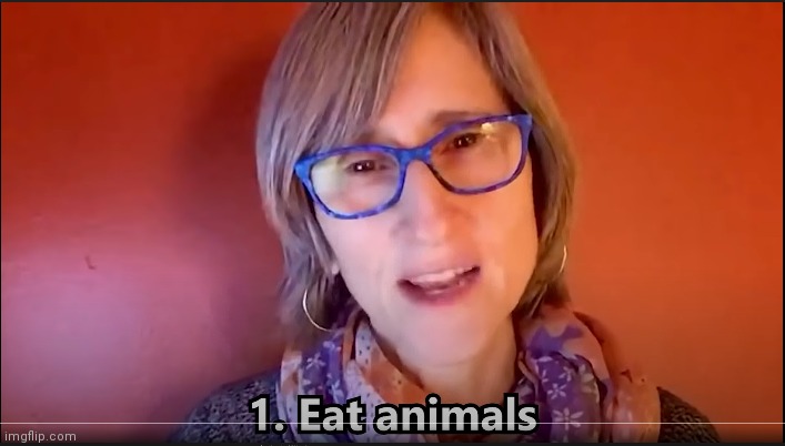 carnivore teacher: eat animals | image tagged in carnivore teacher eat animals | made w/ Imgflip meme maker