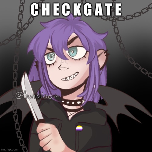 ac1d's pisscrew because why not | C H E C K G A T E | image tagged in ac1d's pisscrew because why not | made w/ Imgflip meme maker