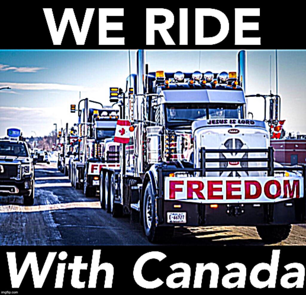 We ride with Canada | image tagged in we ride with canada | made w/ Imgflip meme maker