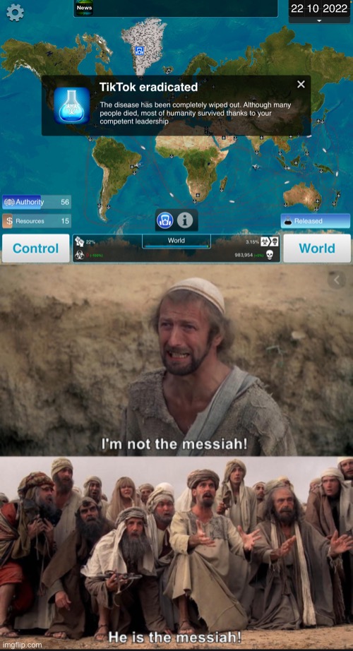 If only... | image tagged in i'm not the messiah | made w/ Imgflip meme maker