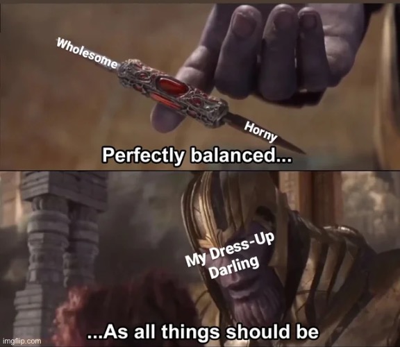 Perfectly balanced | image tagged in anime | made w/ Imgflip meme maker