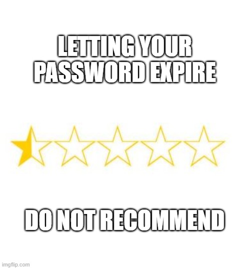 Expired Password Dnr Imgflip