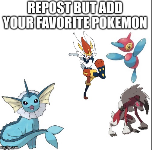 I added cinderace. | image tagged in pokemon | made w/ Imgflip meme maker