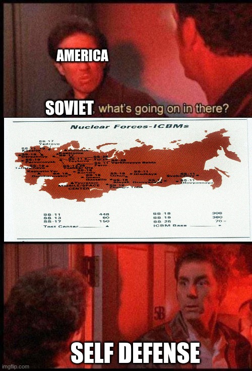 Kramer, what's going on in there | AMERICA; SOVIET; SELF DEFENSE | image tagged in kramer what's going on in there | made w/ Imgflip meme maker