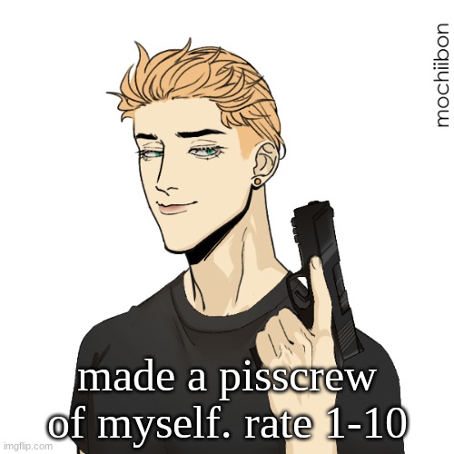 my eyes are normally a dark blue but that wasn't available in the generator | made a pisscrew of myself. rate 1-10 | image tagged in beamng_enjoyer's pisscrew | made w/ Imgflip meme maker
