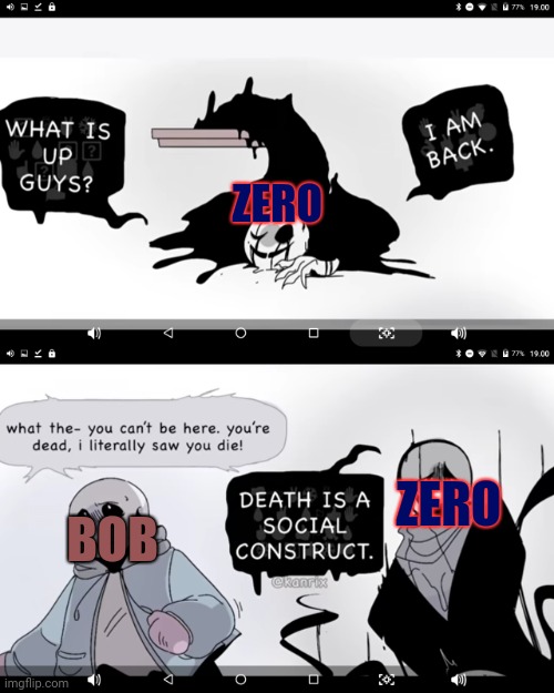 Bob nightmares ( just think of this being in a next arc i dont KNOW who made the comic all creddit Go to THEM ) | ZERO; ZERO; BOB | image tagged in smg4,deltaruen | made w/ Imgflip meme maker