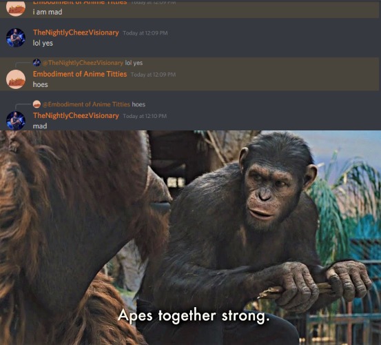 image tagged in ape together strong | made w/ Imgflip meme maker