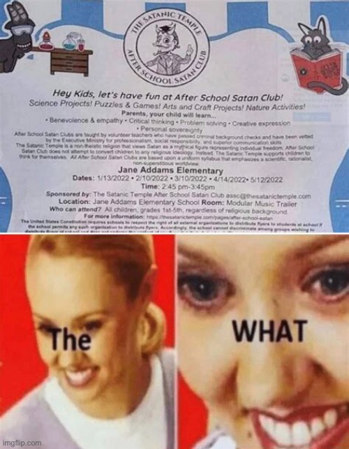 After School Satan Club | image tagged in memes,the what | made w/ Imgflip meme maker