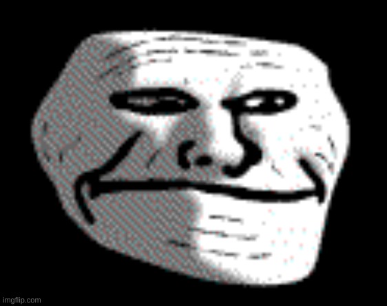 sad trollface | image tagged in sad trollface | made w/ Imgflip meme maker