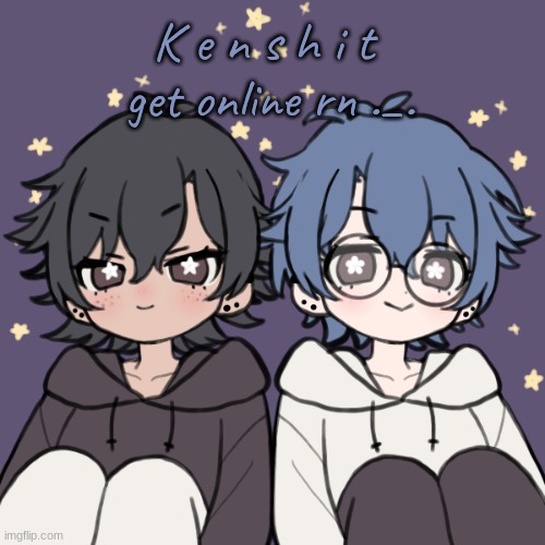 kenshit kenshit kenshit kenshit kenshit kenshit kenshit kenshit kenshit kenshit kenshit kenshit kenshit kenshit kenshit kenshit  | K e n s h i t 
get online rn ._. | image tagged in bread and honu a t t a c k | made w/ Imgflip meme maker