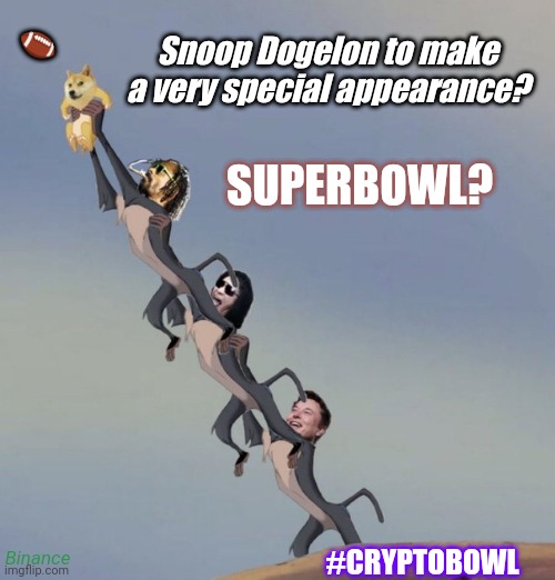 $ELON MUSK INTERSTELLAR INTERCEPTION? #CRYPTOBOWL | 🏈; Snoop Dogelon to make a very special appearance? SUPERBOWL? Binance; #CRYPTOBOWL | image tagged in snoop dogelon mars,elon musk laughing,mars,cryptocurrency,snoop dogg approves,superbowl | made w/ Imgflip meme maker