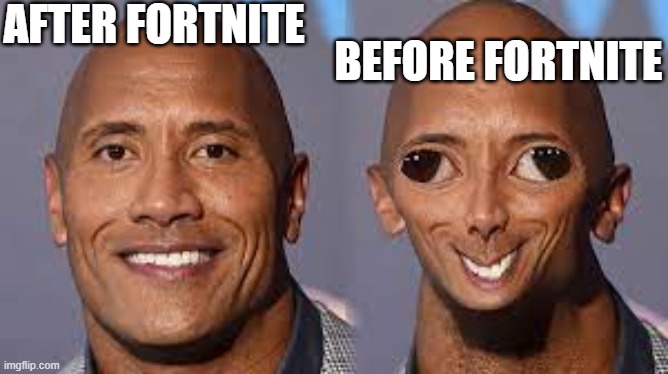 AFTER FORTNITE; BEFORE FORTNITE | made w/ Imgflip meme maker