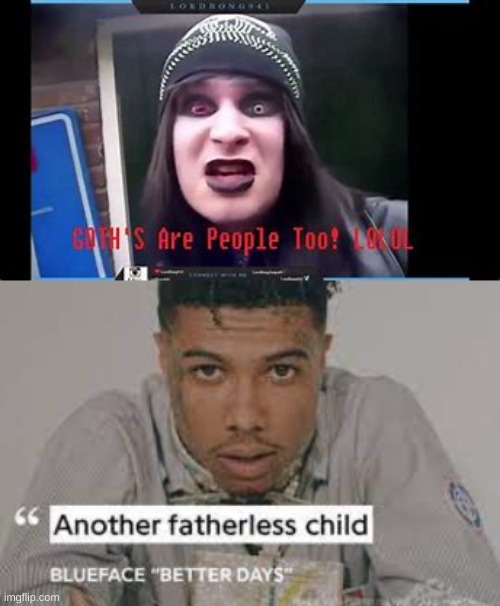 image tagged in another fatherless child | made w/ Imgflip meme maker