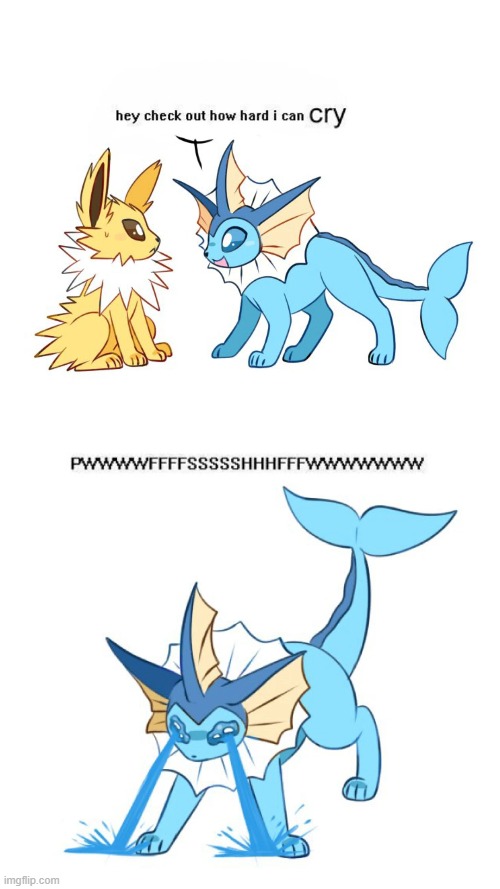 Hidden powers to a Vaporeon | image tagged in vaporeon,jolteon | made w/ Imgflip meme maker