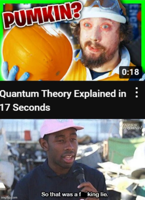 Dang it Sam Hyde | image tagged in so that was a f ing lie | made w/ Imgflip meme maker