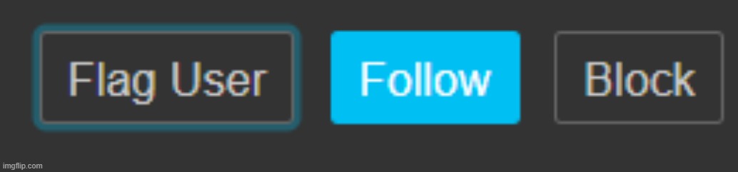 an idea for a flag user button | made w/ Imgflip meme maker