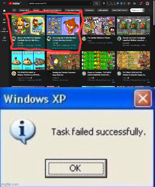 What | image tagged in task failed successfully | made w/ Imgflip meme maker