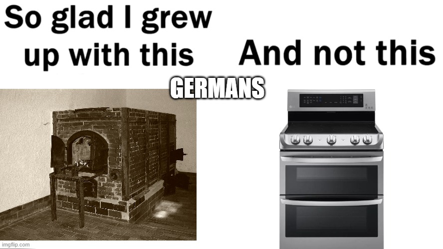 WWII Germans: | GERMANS | image tagged in funny,dark humor,germany,jews,south park,original | made w/ Imgflip meme maker