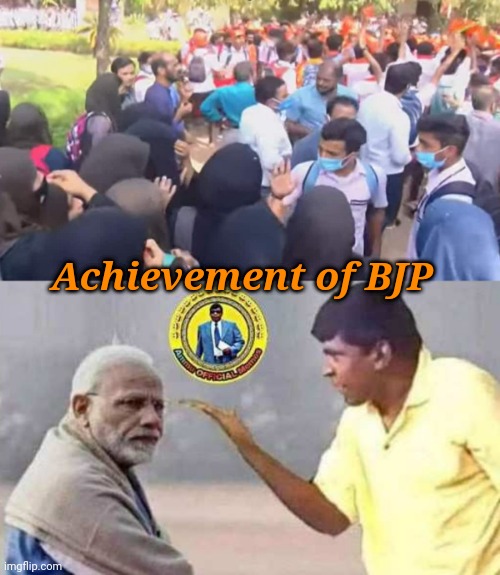 Karnataka Hijab meme | Achievement of BJP | image tagged in hijab,political meme,karnataka,bjp,fascism | made w/ Imgflip meme maker