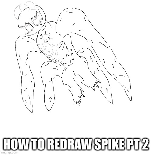 HOW TO REDRAW SPIKE PT 2 | made w/ Imgflip meme maker