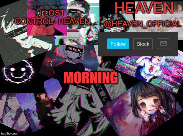 gtg, i got school rn | MORNING | image tagged in heavenly | made w/ Imgflip meme maker