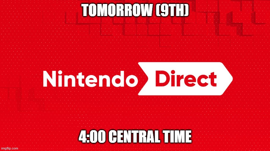 AWWWWW YEAH! Splatoon 3 release date here I come! | TOMORROW (9TH); 4:00 CENTRAL TIME | image tagged in party time | made w/ Imgflip meme maker