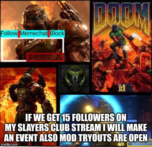 Slayer temp | IF WE GET 15 FOLLOWERS ON MY SLAYERS CLUB STREAM I WILL MAKE AN EVENT ALSO MOD TRYOUTS ARE OPEN | image tagged in slayer temp | made w/ Imgflip meme maker