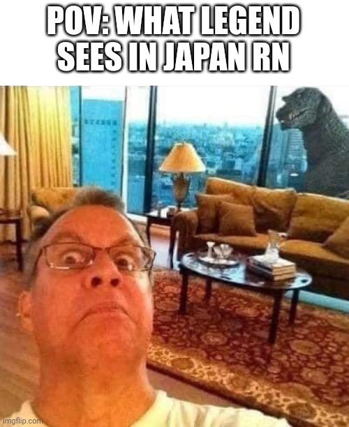 Yes I see the GMK godzilla behind the guy, in 2001, The lizard was fueled by the souls of Japanesr soldiers from ww2 | POV: WHAT LEGEND SEES IN JAPAN RN | image tagged in the view from tokyo,legendthainkling in japan,gmk godzilla | made w/ Imgflip meme maker