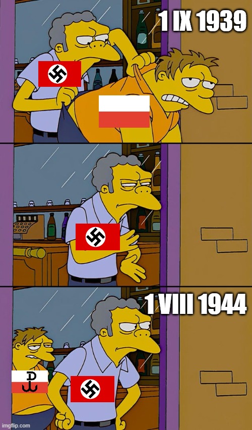 He's coming back! | 1 IX 1939; 1 VIII 1944 | image tagged in moe throws barney | made w/ Imgflip meme maker