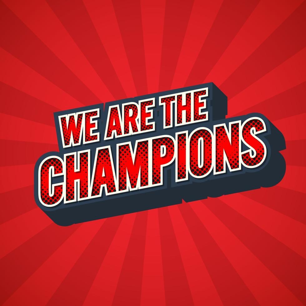 High Quality We are the champions Blank Meme Template