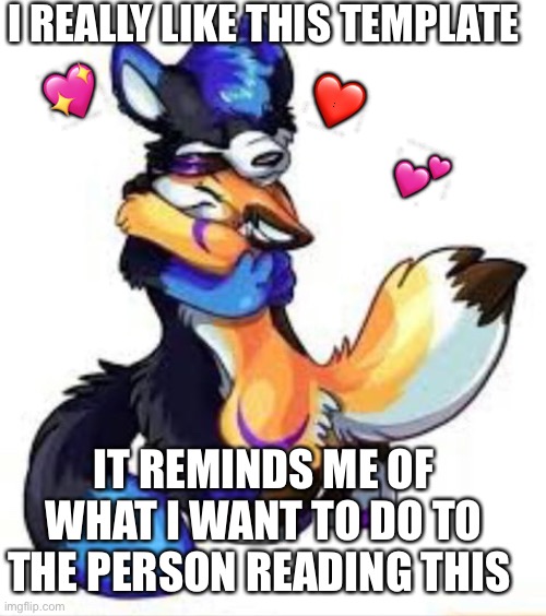 If you ever see me in public I’m free and open for a hug ? | I REALLY LIKE THIS TEMPLATE; 💖; ❤️; 💕; IT REMINDS ME OF WHAT I WANT TO DO TO THE PERSON READING THIS | image tagged in furry hugs,wholesome | made w/ Imgflip meme maker