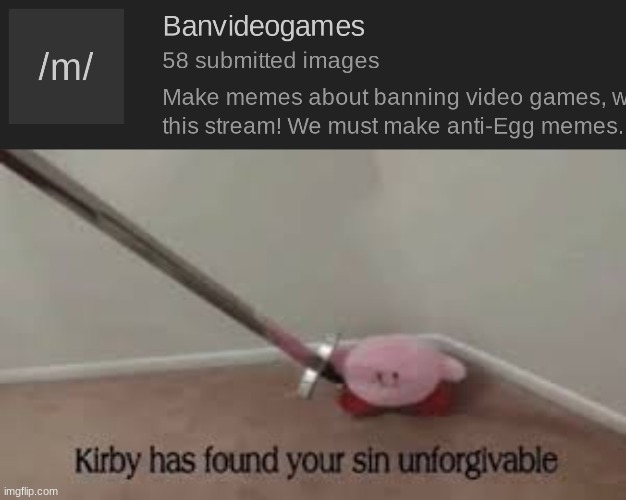 This is a legit one too. Link in the description. | image tagged in gaming,memes,kirby has found your sin unforgivable | made w/ Imgflip meme maker